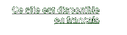 Ce site est disponible in fran�ais